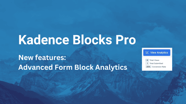 Hero image displaying "Kadence Blocks Pro New Features: Advanced Form Block Analytics" and a background of the mountains shaded in blue